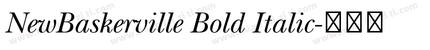 NewBaskerville Bold Italic字体转换